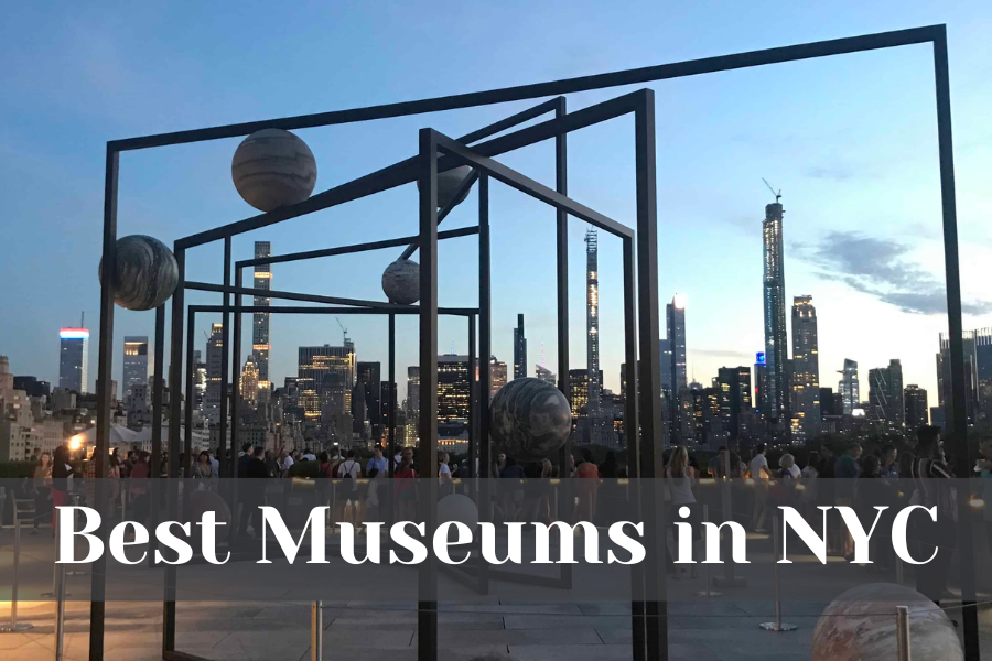 Best Museums in NYC