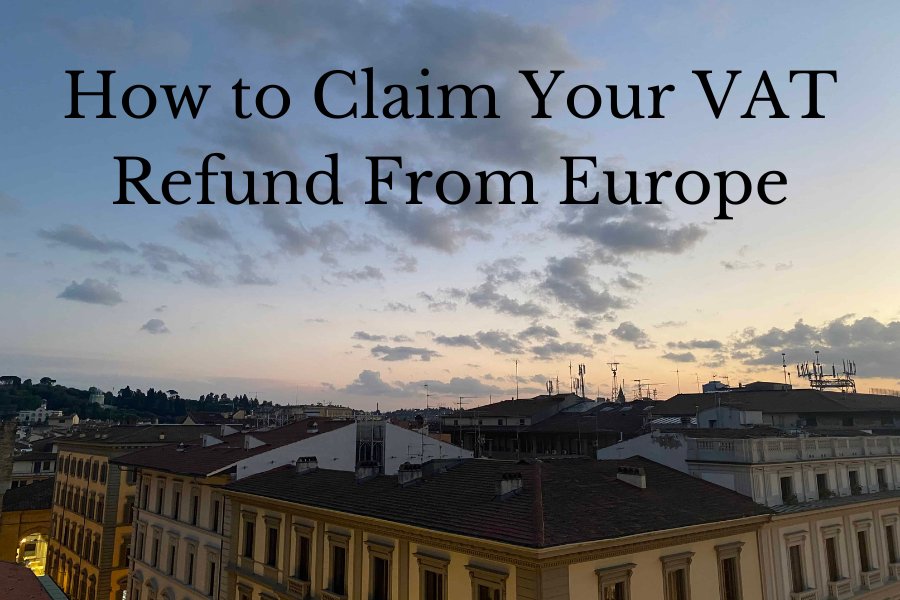 HOW TO CLAIM YOUR VAT REFUND IN EUROPE Girl on the Upper East Side