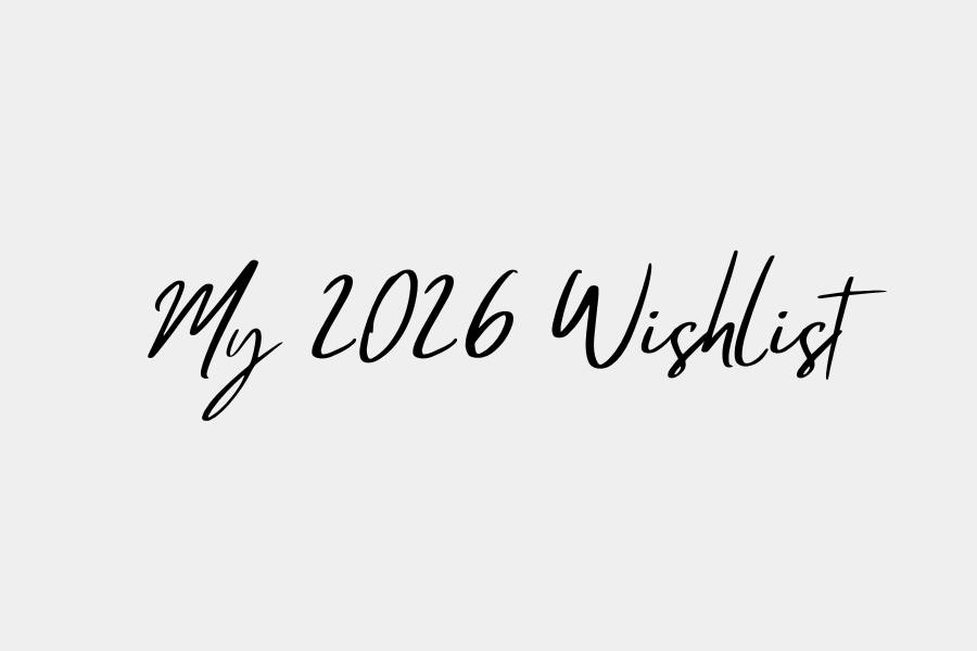 2026 wishlist
