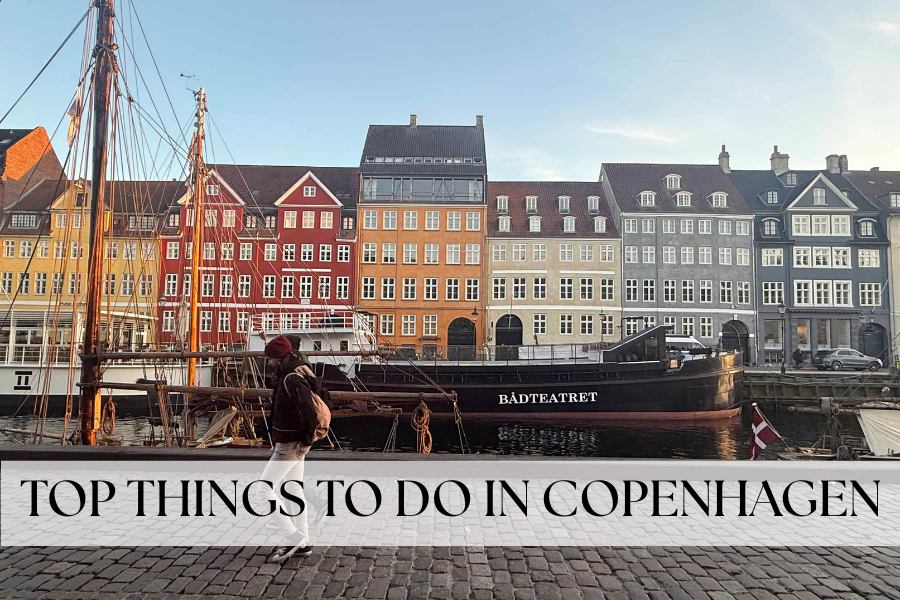 TOP THINGS TO DO IN COPENHAGEN